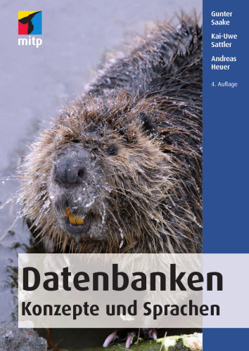 Datenbanken: Konzepte und Sprachen, 4. Auflage