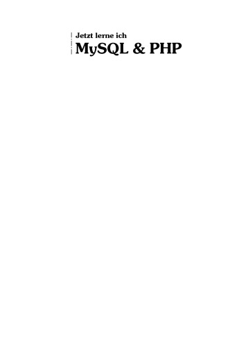 Jetzt lerne ich MySQL & PHP