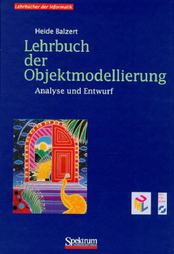 Lehrbuch der Objektmodellierung: Analyse und Entwurf