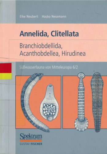 Annelida, Clitellata: Branchiobdellida, Acanthobdellea, Hirudinea