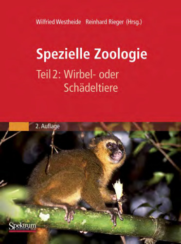 Spezielle Zoologie Teil 2: Wirbel- oder Schädeltiere