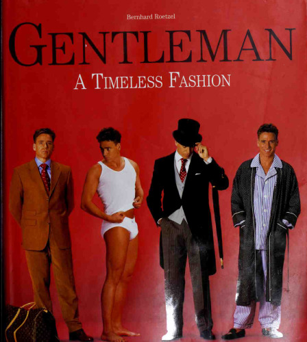 Gentleman: A Timeless Fashion