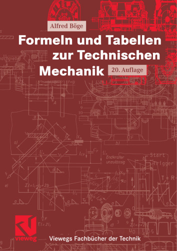 Formeln und Tabellen zur Technischen Mechanik
