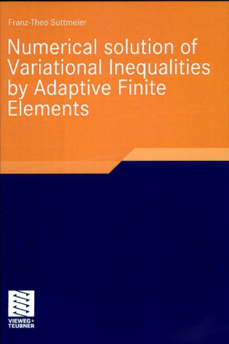 Numerical solution of Variational Inequalities by Adaptive Finite Elements