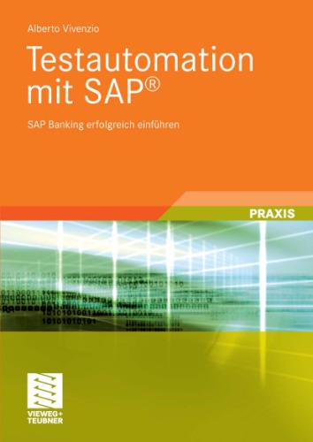 Testautomation mit SAP®: SAP Software erfolgreich einführen