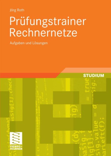 Prufungstrainer Rechnernetze: Aufgaben und Losungen