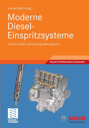 Moderne Diesel-Einspritzsysteme: Common Rail und Einzelzylindersysteme (Reihe: )
