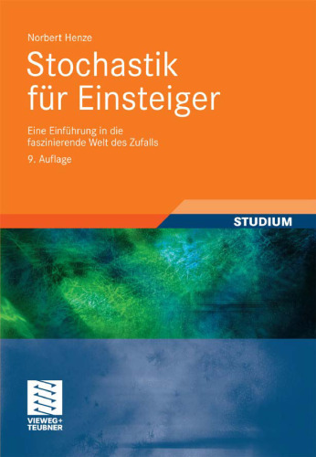 Stochastik für Einsteiger: Eine Einführung in die faszinierende Welt des Zufalls, 9. Auflage