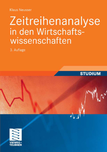 Zeitreihenanalyse in den Wirtschaftswissenschaften, 3. Auflage ()