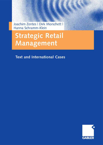 Strategic Retail Management: Text and International Cases