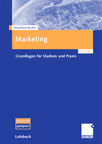 Marketing: Grundlagen für Studium und Praxis