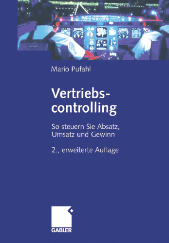 Vertriebscontrolling: So steuern Sie Absatz, Umsatz und Gewinn