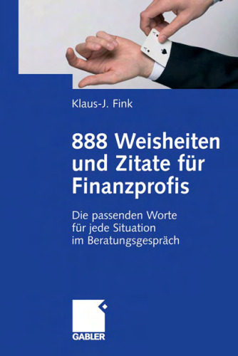 888 Weisheiten und Zitate fur Finanzprofis German