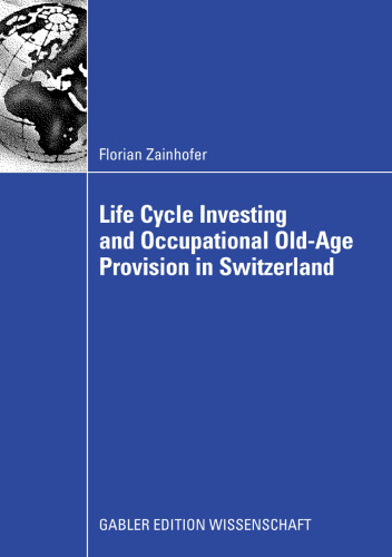 Life Cycle Investing and Occupational Old-Age Provision in Switzerland