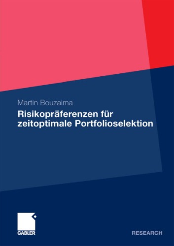 Risikopraferenzen fur zeitoptimale Portfolioselektion