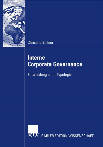 Interne Corporate Governance: Entwicklung einer Typologie