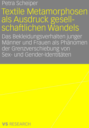 Textile Metamorphosen als Ausdruck gesellschaftlichen Wandels