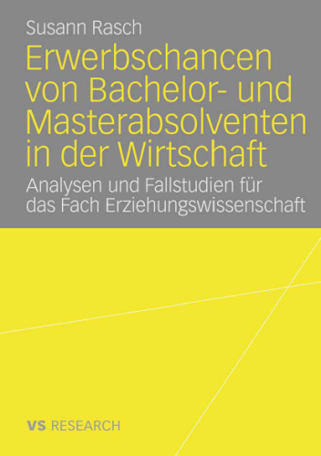 Erwerbschancen von Bachelor- und Master-Absolventen in der Wirtschaft