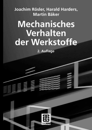Mechanisches Verhalten der Werkstoffe