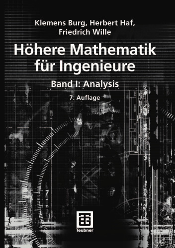 Höhere Mathematik für Ingenieure Band I: Analysis (Teubner-Ingenieurmathematik) (German Edition)