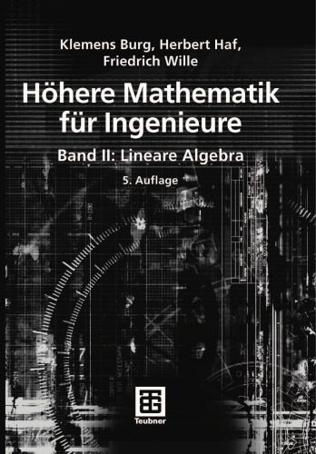 Höhere Mathematik für Ingenieure, Band II: Lineare Algebra
