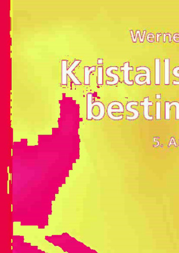 Kristallstrukturbestimmung (Teubner Studienbücher Chemie) (German Edition)