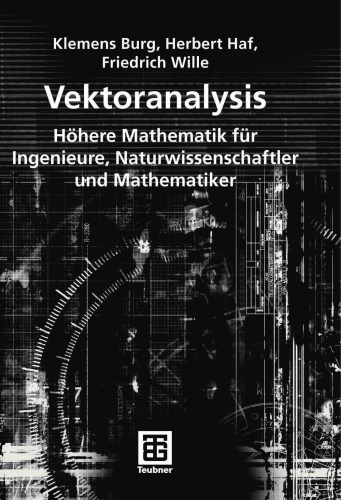 Vektoranalysis: Höhere Mathematik für Ingenieure, Naturwissenschaftler und Mathematiker (German Edition)