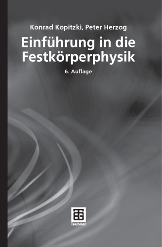 Einführung in die Festkörperphysik (Teubner Studienbücher Physik) (German Edition)