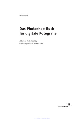 Das Photoshop-Buch für digitale Fotografie