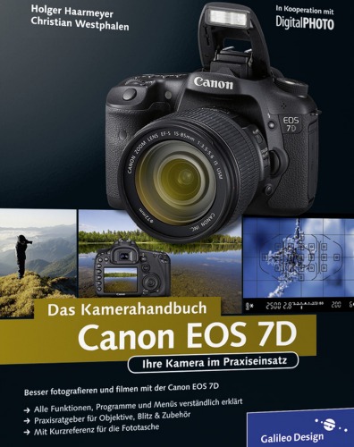 Canon EOS 7D: Das Kamerahandbuch