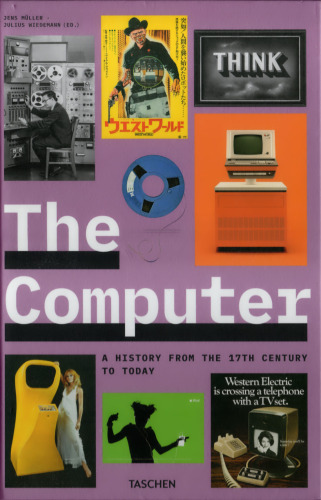The Computer: A History from the 17th Century to Today
