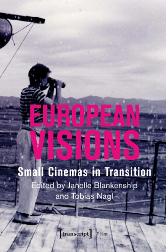 European Visions: Small Cinemas in Transition