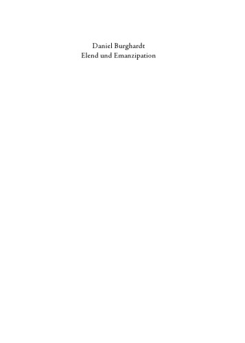 Elend und Emanzipation : Über die Politisierung des Leidens