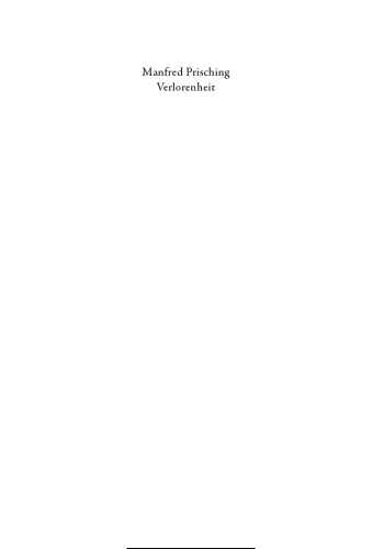 Verlorenheit : Ressentiments und verletzte Bedürfnisse in Krisenzeiten