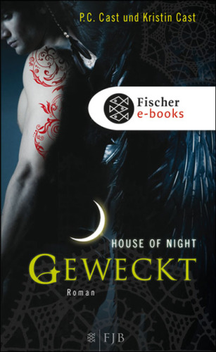 Geweckt (House of Night, Band 8)