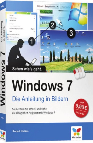 Windows 7. Die Anleitung in Bildern