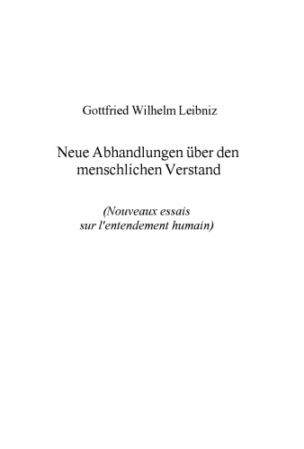 Neue abhandlungen ber den menschlichen verstand : nouveaux essais sur l'entendement humain