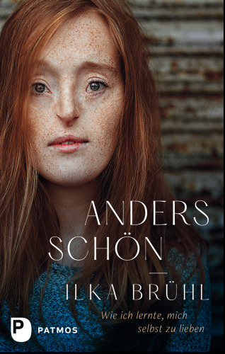 Anders schön: Wie ich lernte, mich selbst zu lieben