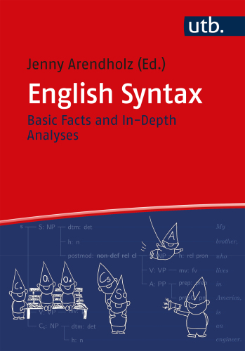 English Syntax: Basic Facts and In-depth Analyses