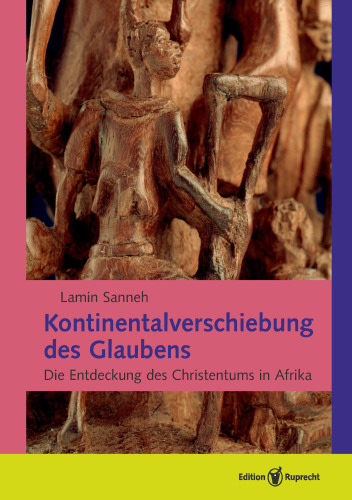 Kontinentalverschiebung des Glaubens: Die Entdeckung des Christentums in Afrika