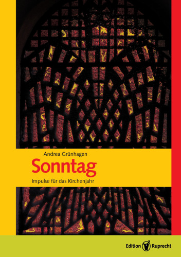 Sonntag: Impulse für das Kirchenjahr