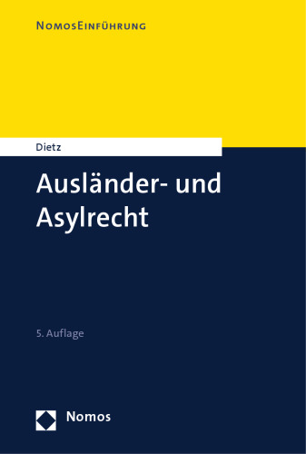 Ausländer- und Asylrecht : Einführung