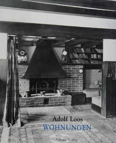 Wohnungen: In zeitgenössischen Photographien aus dem Archiv des Architekten