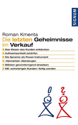 Die letzten Geheimnisse im Verkauf: Vom Profi zum Star bei den Kunden