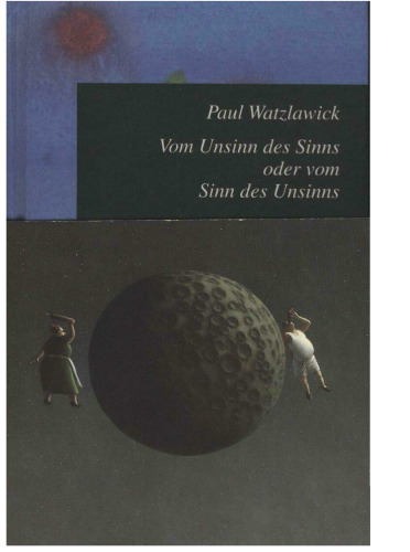Vom Unsinn des Sinns oder vom Sinn des Unsinns GERMAN