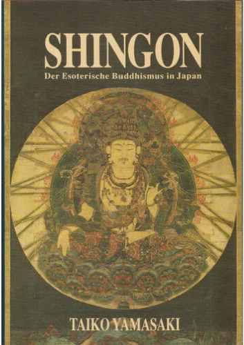 Shingon: Der Esoterische Buddhismus in Japan