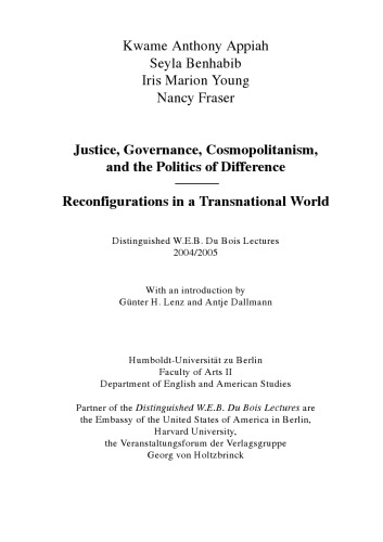 Justice, Governance, Cosmopolitanism, and the Politics of Difference. Reconfigurations in a Transnational World