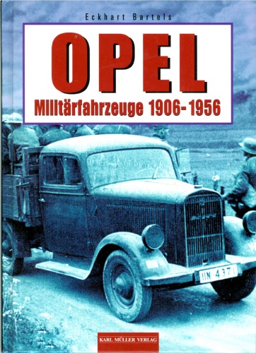 Opel Militrfahrzeuge 1906-1956