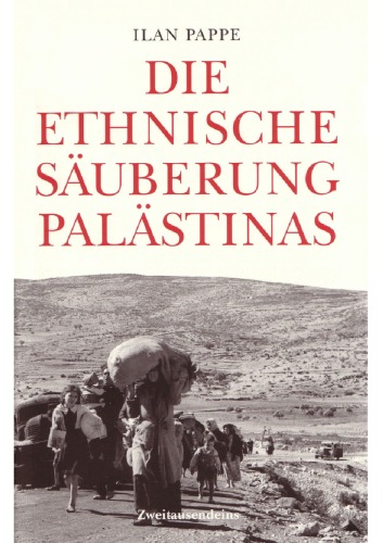 Die ethnische Säuberung Palästinas