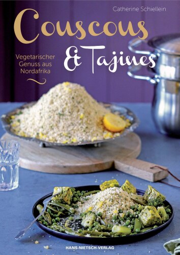Couscous & Tajines: Vegetarischer Genuss aus Nordafrika